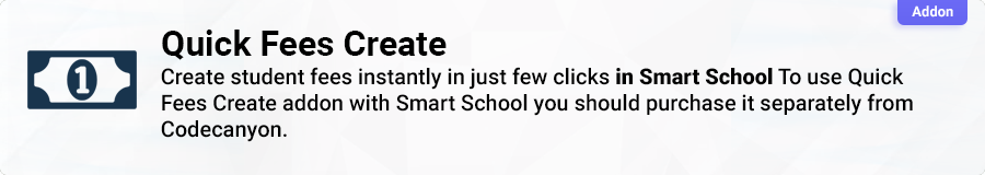 Smart School Quick Fees Create addon