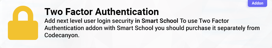 Smart School Two Factor Authentication addon