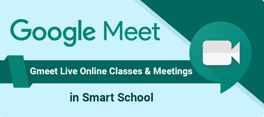 Smart School Google Gmeet Live Class addon